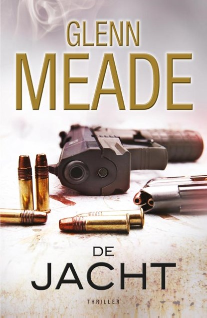 De jacht, Glenn Meade - Ebook - 9789043523356