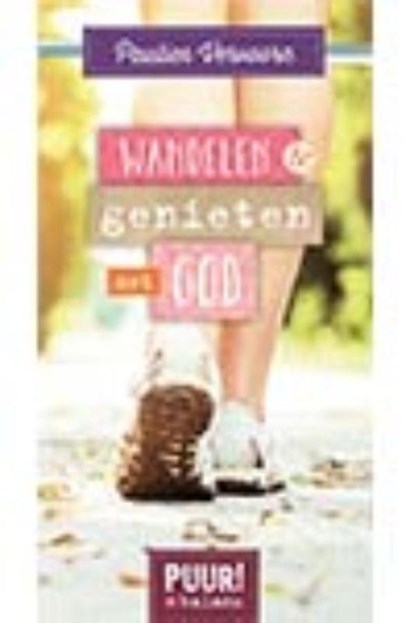 Wandelen & genieten met God, Paulien Vervoorn - Paperback - 9789043523615