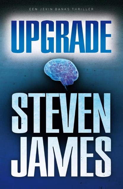 Upgrade, Steven James - Paperback - 9789043523714