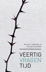 Veertigvragentijd - Paulien Vervoorn ; Willem J. Ouweneel - 9789043523929