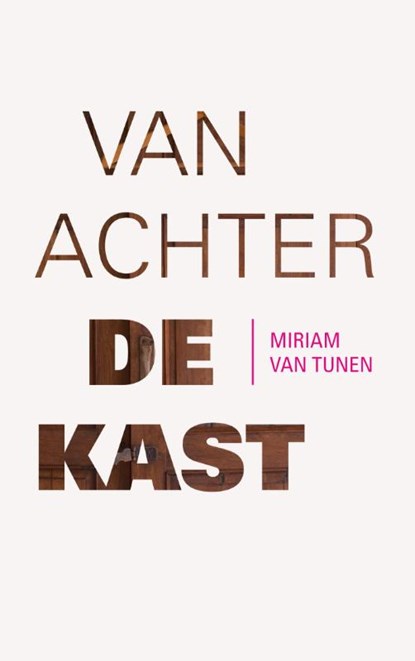 Van achter de kast, Miriam van Tunen - Paperback - 9789043524070