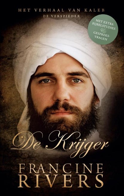 De krijger, Francine Rivers - Paperback - 9789043524186