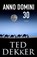 Anno Domini 30, Ted Dekker - Paperback - 9789043525176