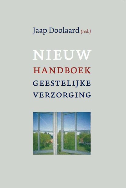 Nieuw handboek geestelijke verzorging in zorginstellingen, Jaap Doolaard - Paperback - 9789043525435