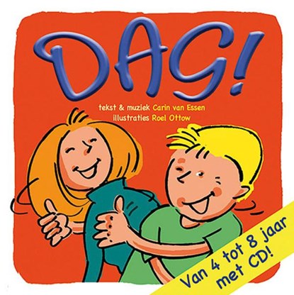 Dag! 4-8 jaar, Carin van Essen - Gebonden - 9789043526388