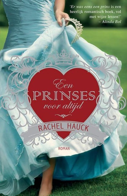 Een prinses voor altijd, Rachel Hauck - Paperback - 9789043526395