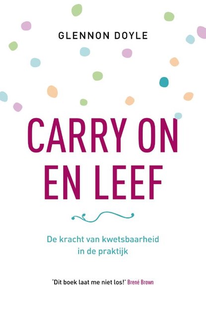 Carry on en leef, Glennon Doyle Melton - Paperback - 9789043527200