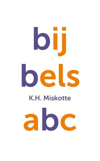 Bijbels ABC, K.H. Miskotte - Paperback - 9789043527361