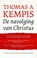 De navolging van Christus, Thomas a Kempis - Gebonden - 9789043527408