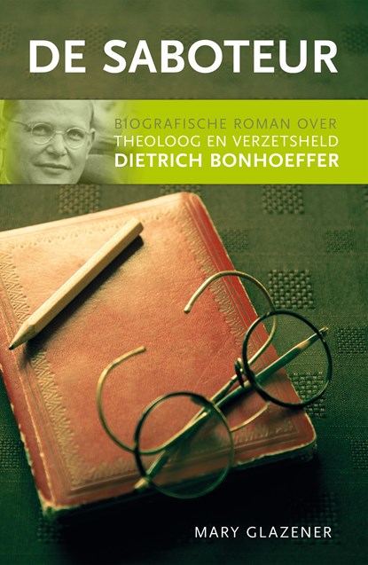 De saboteur, Mary Glazener - Ebook - 9789043527569