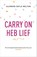 Carry on, heb lief, Glennon Doyle Melton - Paperback - 9789043527576