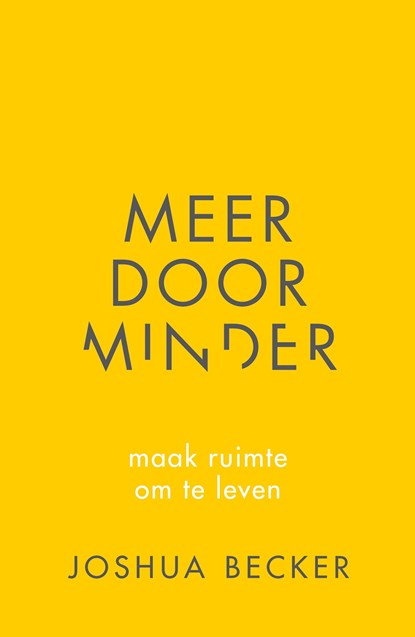 Meer door minder, Joshua Becker - Ebook - 9789043527651
