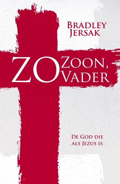 Zo Zoon, zo Vader, Bradley Jersak - Ebook - 9789043527842