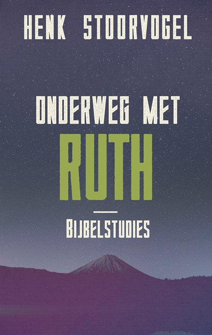 Onderweg met Ruth, Henk Stoorvogel - Ebook - 9789043527972