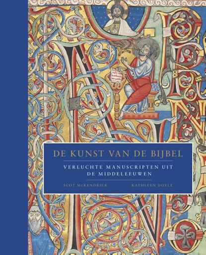 De kunst van de Bijbel, Scot McKendrick ; Kathleen Doyle - Gebonden - 9789043528429