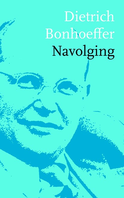 Navolging, Dietrich Bonhoeffer - Gebonden - 9789043528511