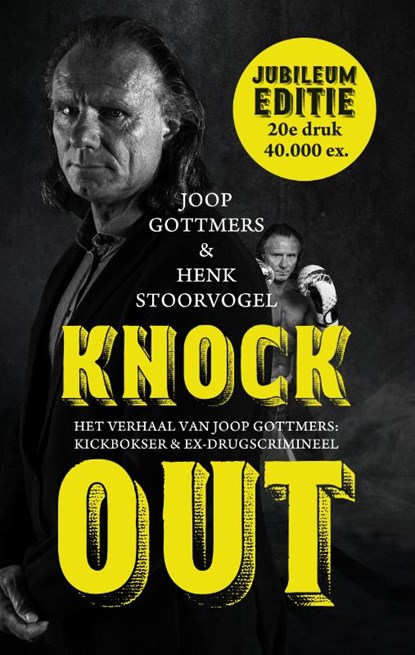 Knock out, Joop Gottmers ; Henk Stoorvogel - Paperback - 9789043528856