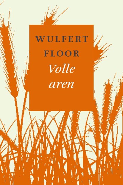 Volle aren, Wulfert Floor - Gebonden - 9789043529679