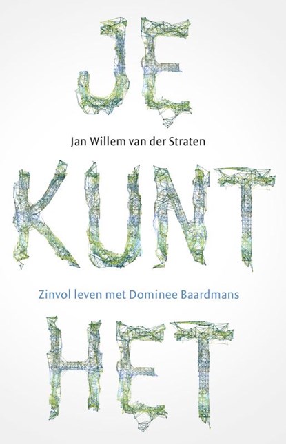 Je kunt het!, Jan Willem van der Straten - Paperback - 9789043529969