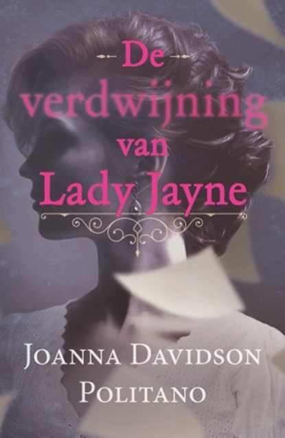 De verdwijning van Lady Jayne, Joanna Davidson Politano - Paperback - 9789043530064
