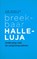Breekbaar Halleluja, Jan Martijn Abrahamse - Paperback - 9789043530316