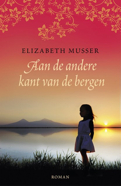 Aan de andere kant van de bergen, Elizabeth Musser - Paperback - 9789043530651