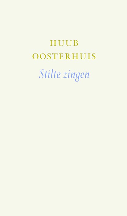 Stilte zingen, Huub Oosterhuis - Gebonden - 9789043530996