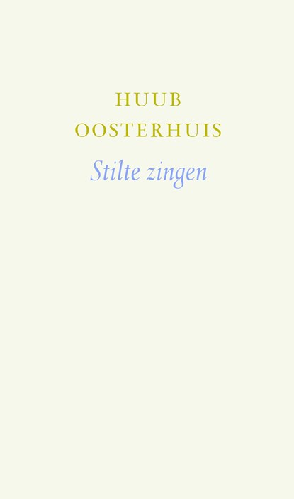 Stilte zingen, Huub Oosterhuis - Gebonden - 9789043530996