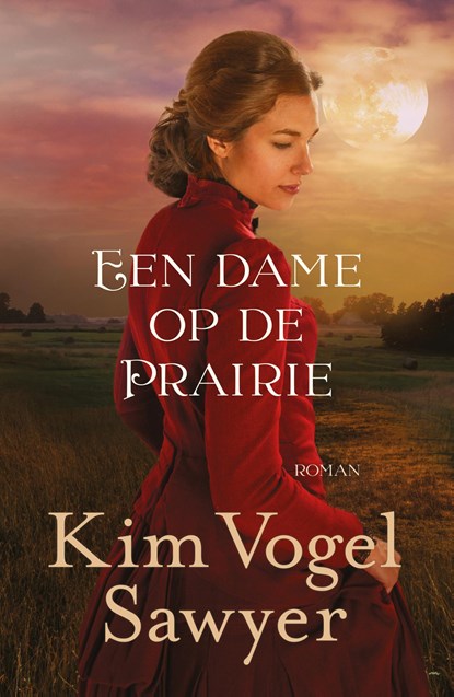 Een dame op de prairie, Kim Vogel Sawyer - Paperback - 9789043531054