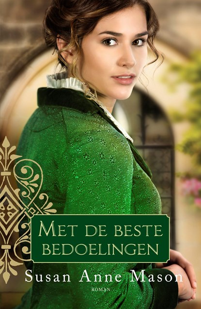 Met de beste bedoelingen, Susan Anne Mason - Ebook - 9789043531085