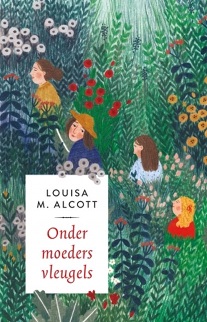 Onder moeders vleugels, Louisa M. Alcott - Paperback - 9789043531092