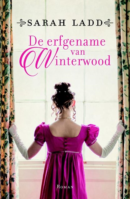 De erfgename van Winterwood, Sarah Ladd - Paperback - 9789043531627