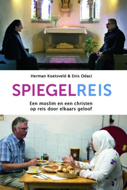 Spiegelreis, Herman Koetsveld ; Enis Odaci - Paperback - 9789043531818