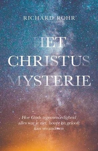 Het Christus mysterie, Richard Rohr - Ebook - 9789043532013