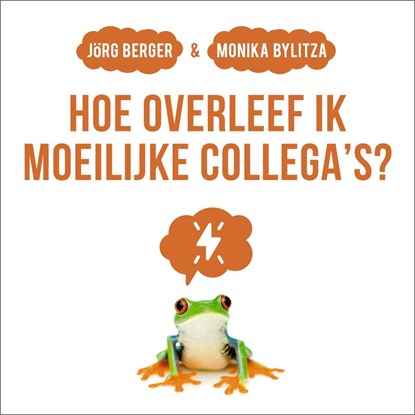 Hoe overleef ik moeilijke collega's?, Jörg Berger ; Monika Bylitza - Luisterboek MP3 - 9789043532563