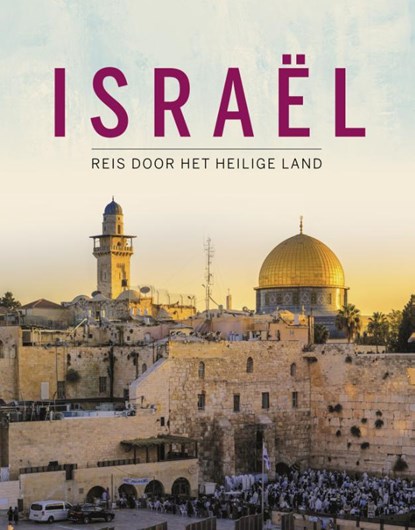 Israël, Andrea Lammert - Gebonden - 9789043533416