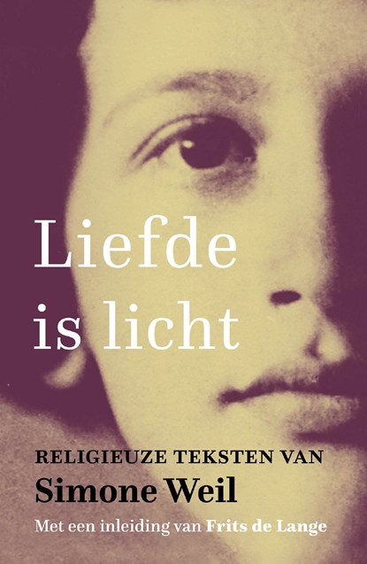 Liefde is licht, Simone Weil - Ebook - 9789043533492