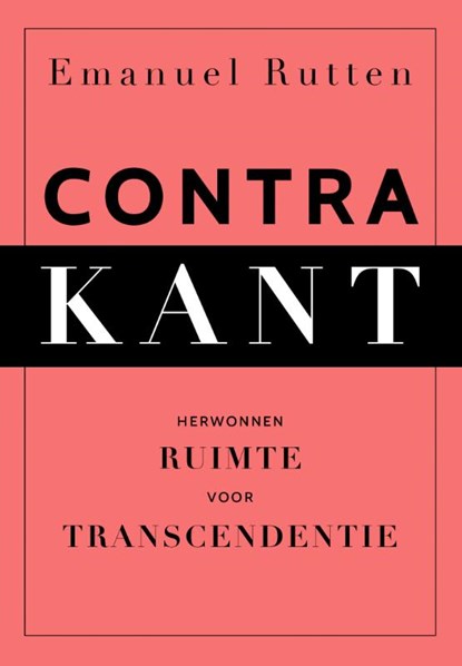 Contra Kant, Emanuel Rutten - Paperback - 9789043533591