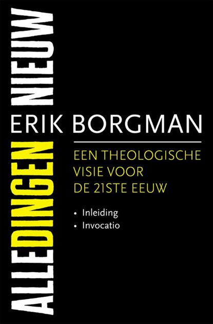 Alle dingen nieuw I: Inleiding en Invocatio, Erik Borgman - Paperback - 9789043533645