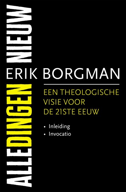Alle dingen nieuw I: Inleiding en Invocatio, Erik Borgman - Ebook - 9789043533652