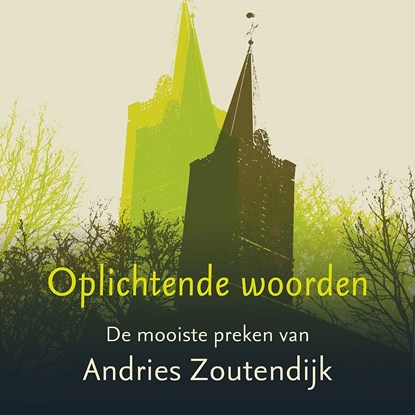 Oplichtende woorden, Andries Zoutendijk ; Beatrice de Graaf ; Barbara Lamain ; Koos van Noppen - Luisterboek MP3 - 9789043534147