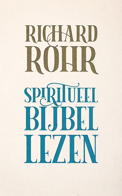 Spiritueel Bijbellezen, Richard Rohr - Ebook - 9789043534185