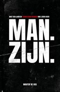 Man. Zijn. | Wouter de Vos | 
