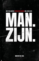Man. Zijn. - Wouter de Vos - 9789043534284