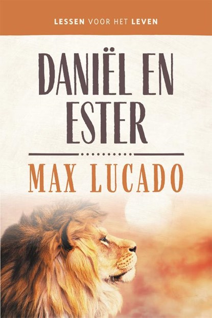 Daniël en Esther, Max Lucado - Paperback - 9789043534345
