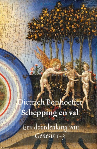 Schepping en val, Dietrich Bonhoeffer - Paperback - 9789043534451