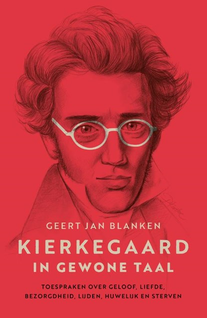 Kierkegaard in gewone taal, Geert Jan Blanken - Paperback - 9789043534550