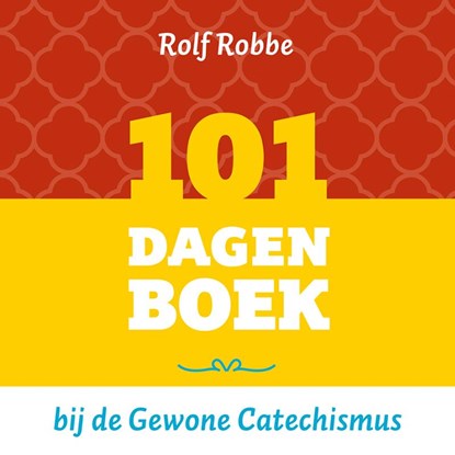101 dagenboek, Rolf Robbe - Paperback - 9789043534574