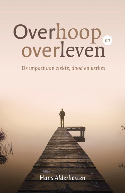 Overhoop en overleven, Hans Alderliesten - Paperback - 9789043534703