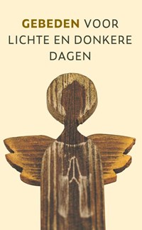 Gebeden voor lichte en donkere dagen | auteur onbekend | 